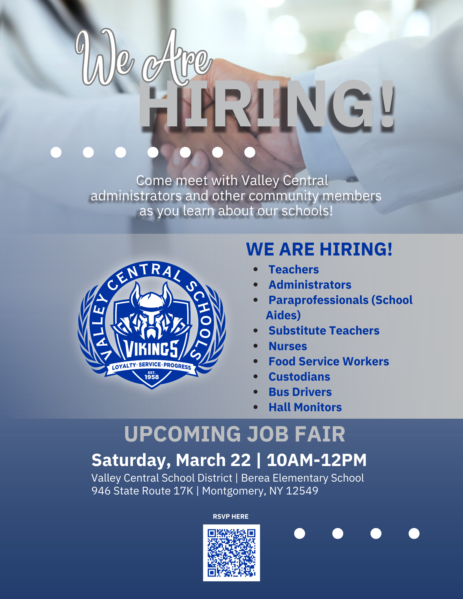 We are hiring! Teachers, Administrators, Paraprofessionals (School Aides), Substitute Teachers, Nurses, Food Service Workers, Custodians, Bus Drivers, Hall Monitors. Upcoming Job Fair, Saturday, March 22, 10 am - 12 pm, Berea Elementary School 946 State Route 17K Montgomery, NY 12549, Walk-Ins Welcome, Bring Your Resume, Scan to RSVP above a QR code to google form- https://docs.google.com/forms/d/e/1FAIpQLSexBT7PS_HDYnBv5NqL1YleVPUlGlPoo2QAo1UJG8jzAqzznA/viewform