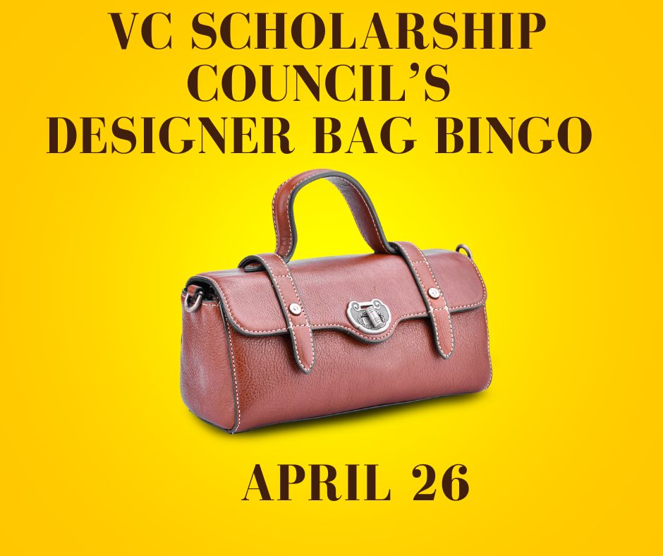 VC Scholarship Council's Designer Bag Bingo April 26 written on a yellow background with a purse on it.